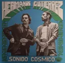Hermanos Gutiérrez - Sonido Cósmico